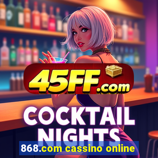 868.com cassino online